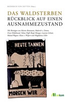 Neuerscheinung von Roderich von Detten (Hrsg.): Das Waldsterben Rückblick auf einen Ausnahmezustand